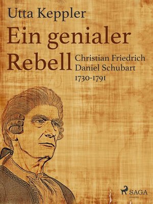 cover image of Ein genialer Rebell--Christian Friedrich Daniel Schubart 1730-1791